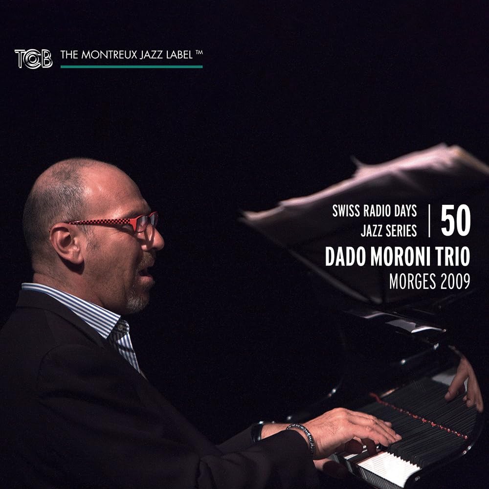 Dado Moroni Trio Swiss Radio Days Jazz Series Vol. 50: Morges 2009 CD TCB02502