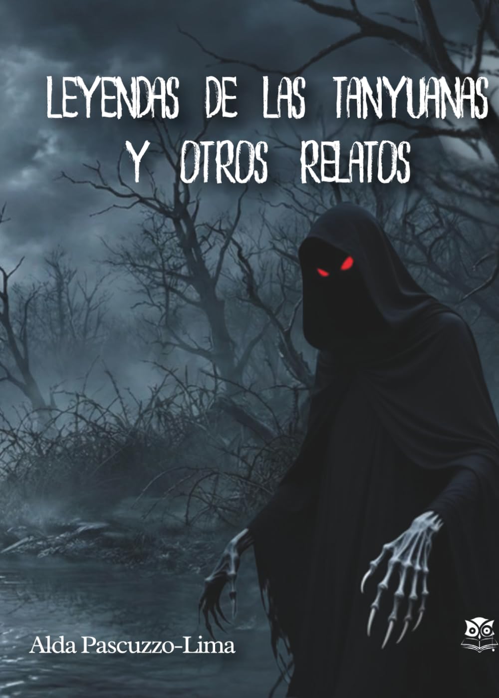 Leyendas de las tanyuanas y otros relatos