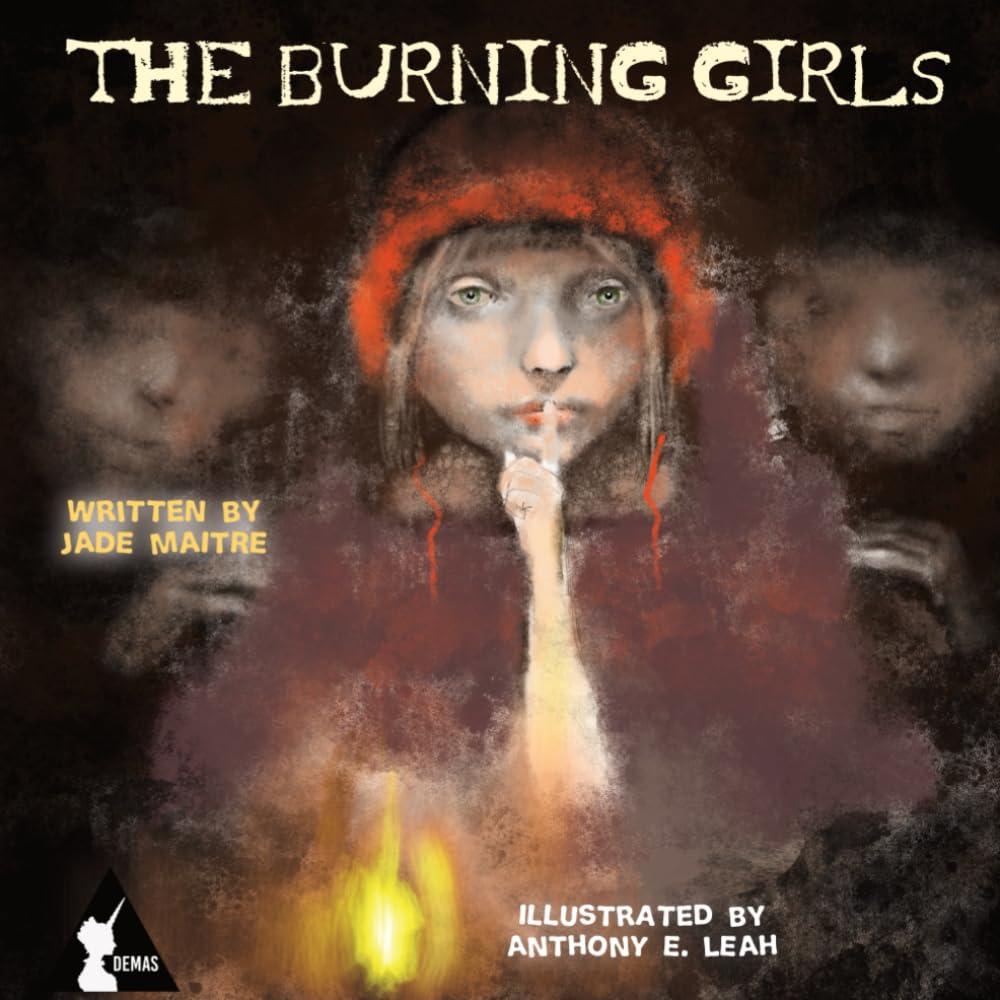 The Burning Girls: A Dark Fairy Tale Retelling of Little Red Riding Hood (Once Untold - Fairy Tales Collection)