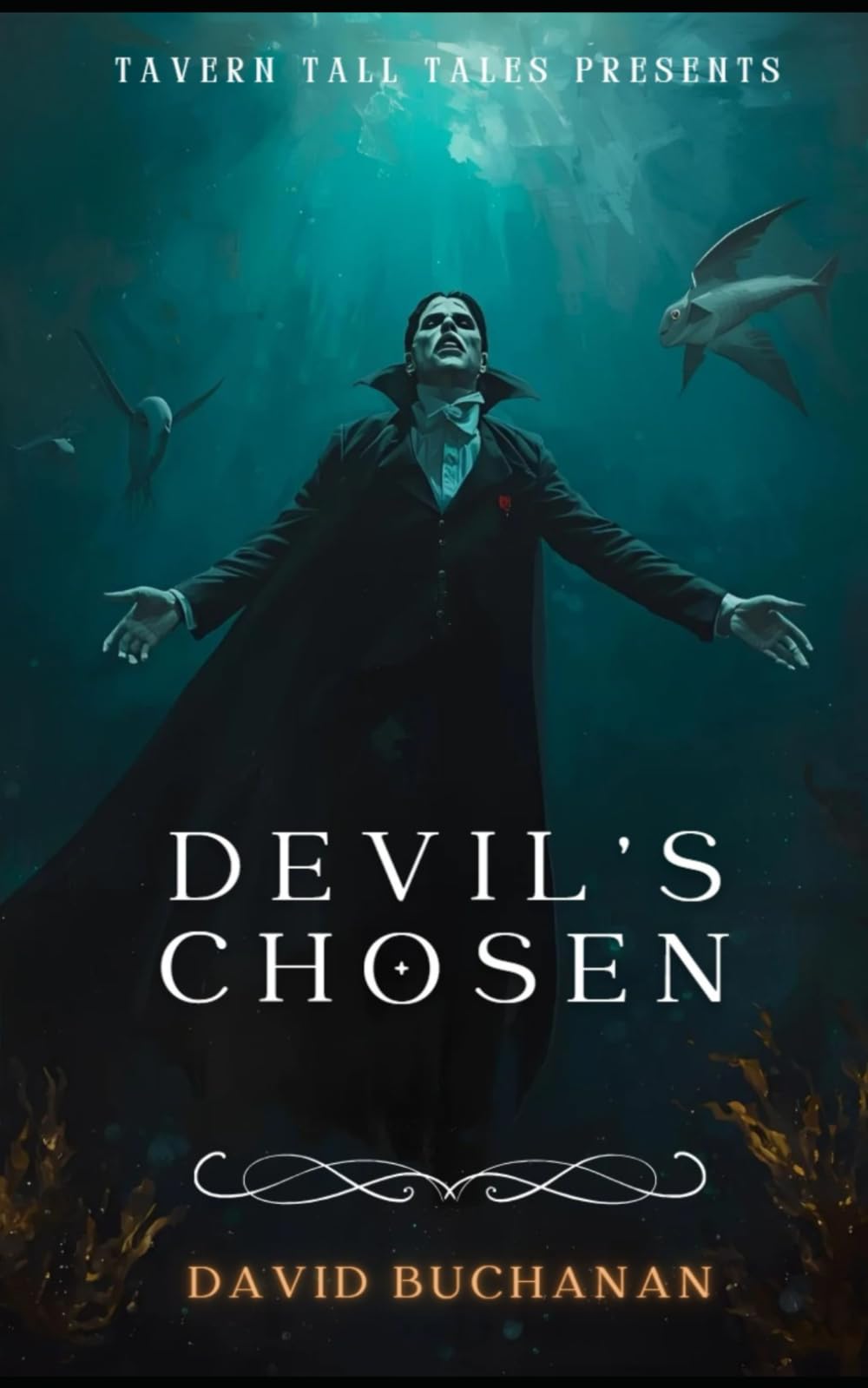 Devil's Chosen: Tavern Tall Tales Presents