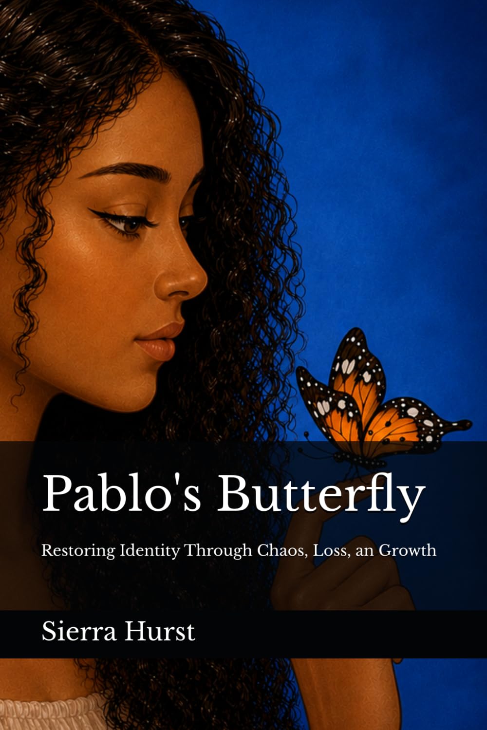 Pablo's Butterfly: Restoring Identity Through Chaos, Loss, an Growth