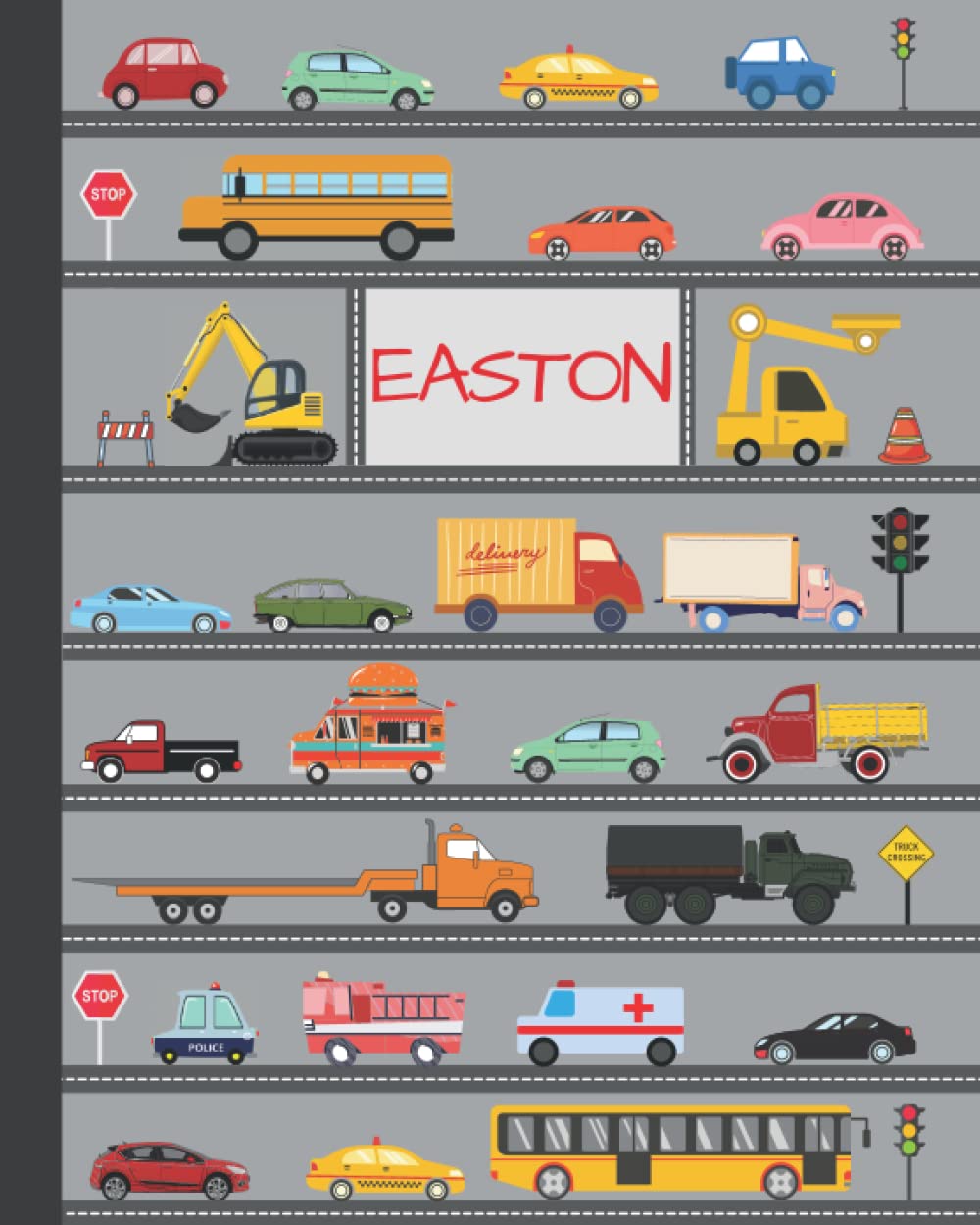 Easton's Notebook- Car, Truck, Construction Themed Notebook For Preschool Boys: Sketchbook, Drawing Pad, Gift, Back to School, Holiday Break-image-46