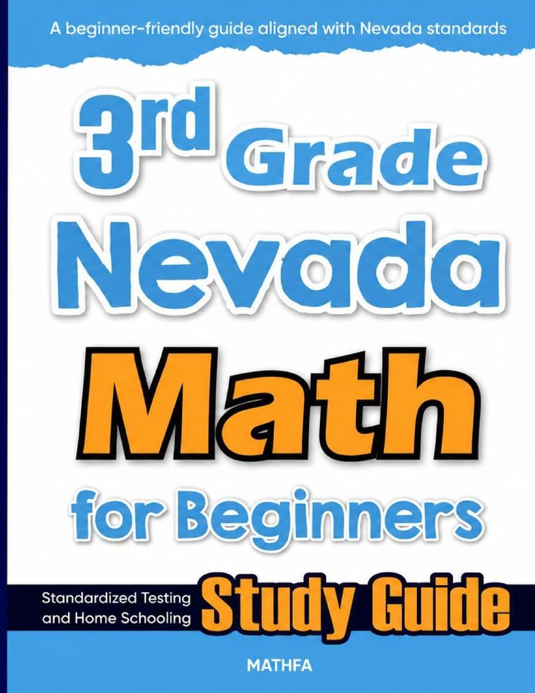 3rd Grade Nevada Math for Beginners: Standardized Testing and Home Schooling Study Guide