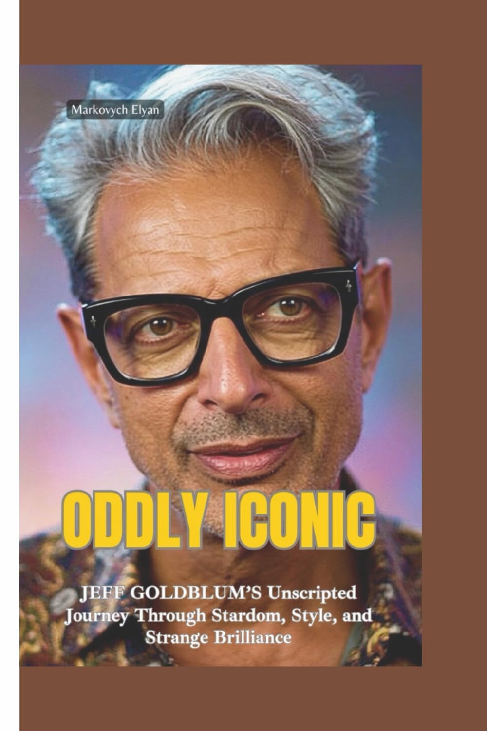 ODDLY ICONIC: Jeff Goldblum’s Unscripted Journey Through Stardom, Style, and Strange Brilliance
