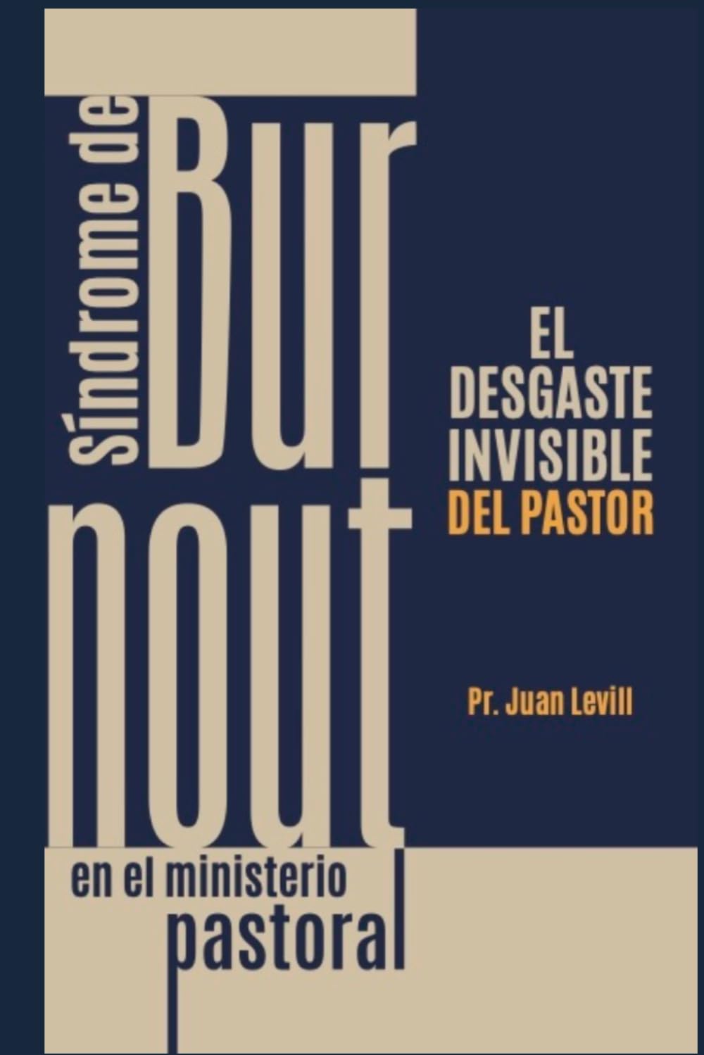El Desgaste Invisible del Pastor: Síndrome de Burnout en el Ministerio Pastoral