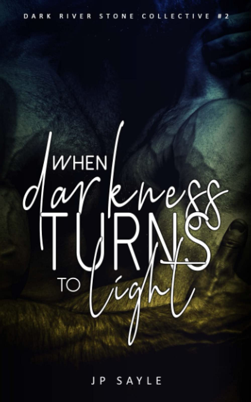 When Darkness Turns to Light: MC romance: 2 (Dark River Stone Collective)