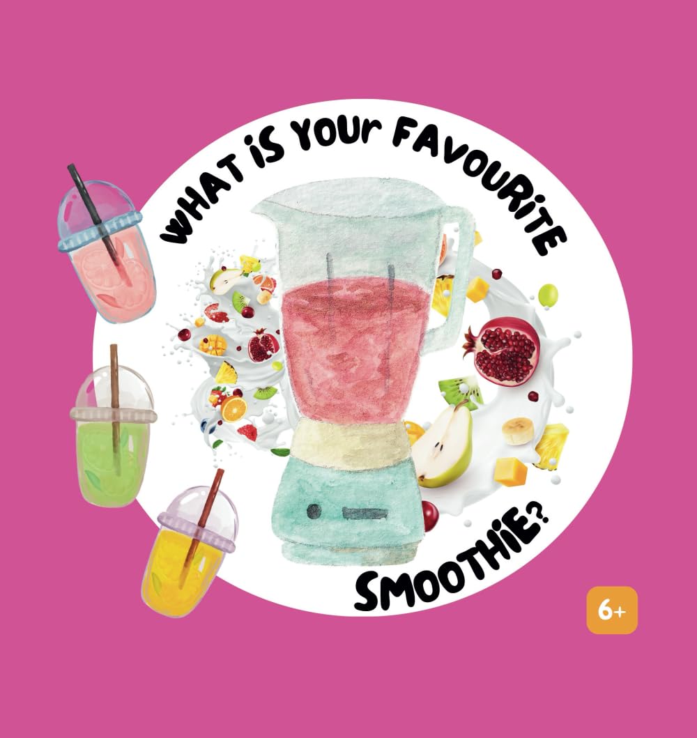 What's Your Favourite Smoothie?: Promoting a Healthy Way of Learning!