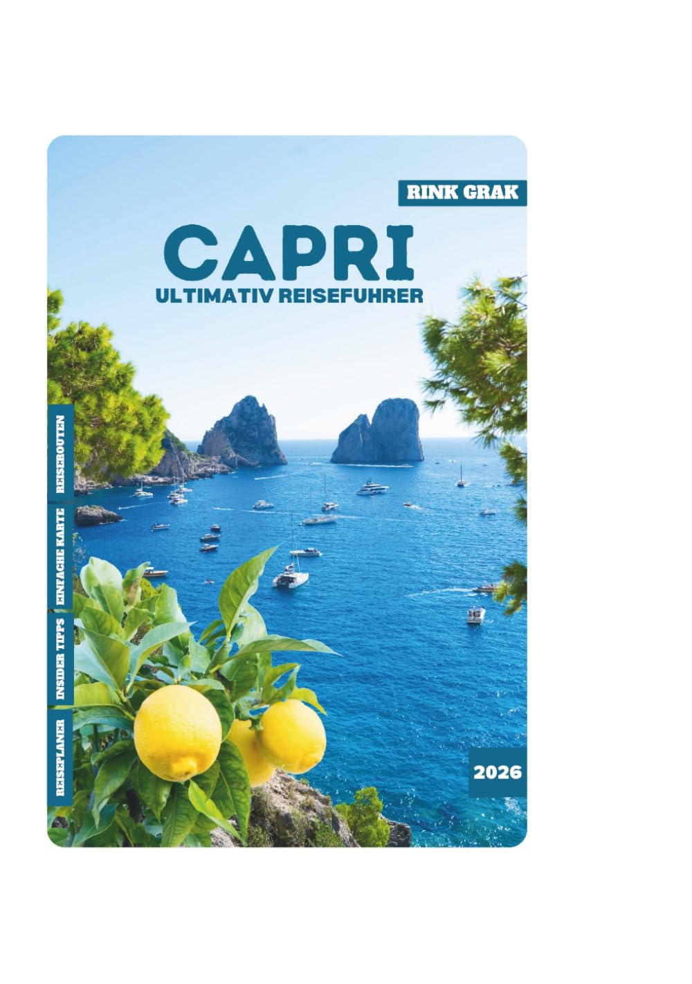 CAPRI ULTIMATIV REISEFUHRER 2026