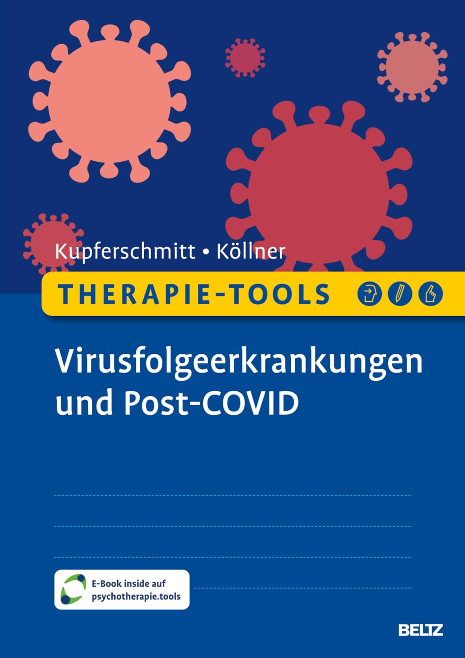 Therapie-Tools Virusfolgeerkrankungen und Post-COVID: Mit E-Book inside und Arbeitsmaterial (Beltz Therapie-Tools)