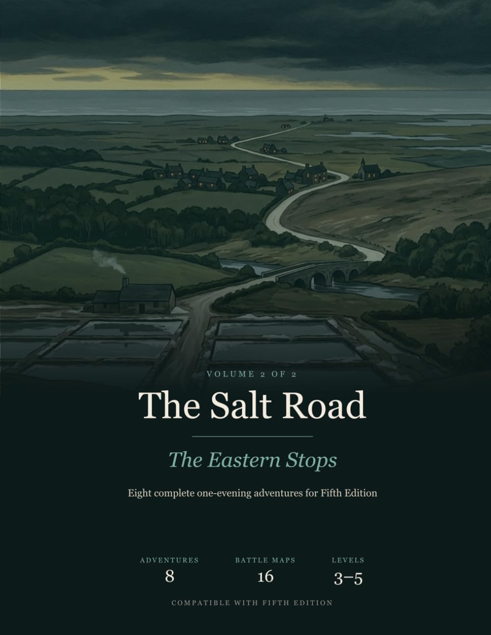 The Salt Road: The Eastern Stops: Eight Complete One-Evening Adventures for Fifth Edition