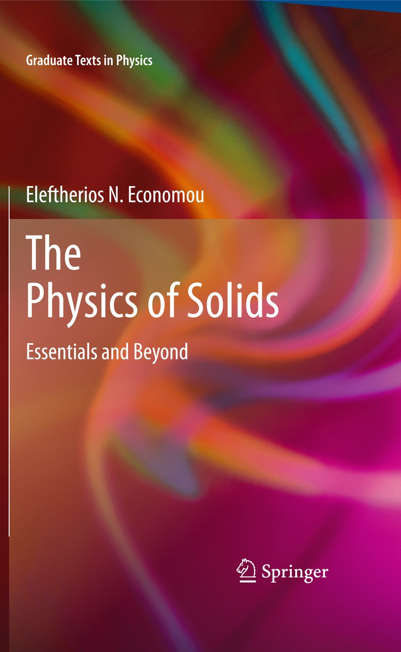 The Physics of Solids: Essentials and Beyond (Graduate Texts in Physics) (English Edition)