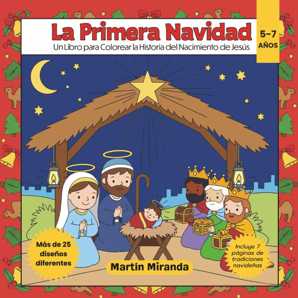 La Primera Navidad: Un Libro para Colorear la Historia del Nacimiento de Jesús