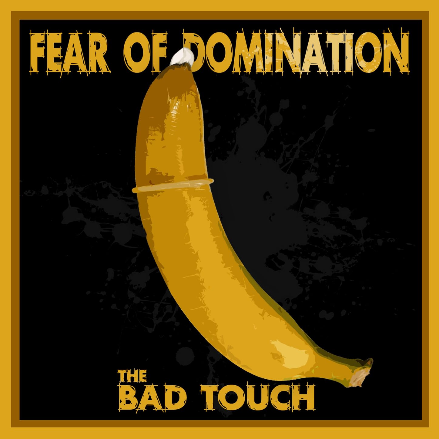 Fear Of Domination