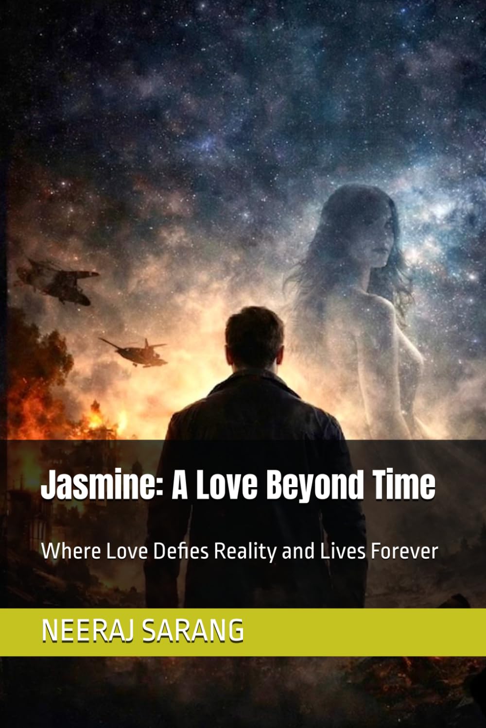 Jasmine: A Love Beyond Time: Where Love Defies Reality and Lives Forever
