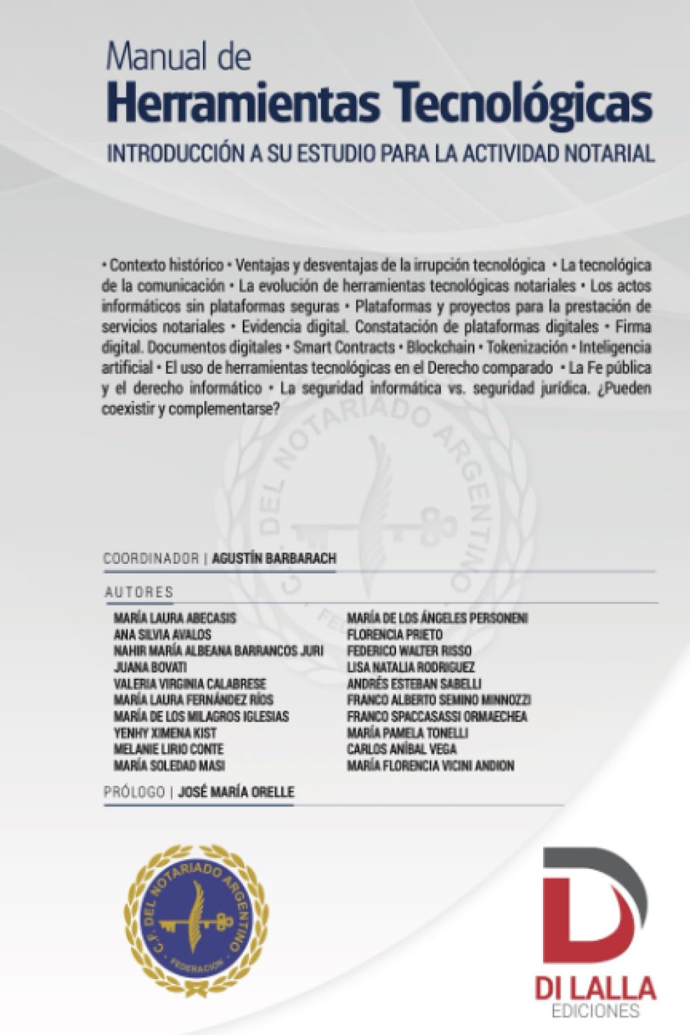 Manual de herramientas tecnológicas: Introducción a su estudio para la actividad notarial
