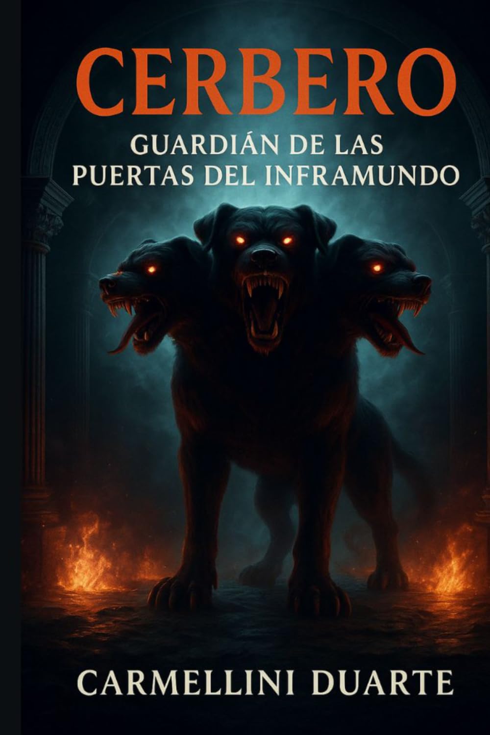 Cérbero Guardián de las Puertas del Inframundo. (Mitologias do Mundo: As Histórias que Moldaram a Humanidade)
