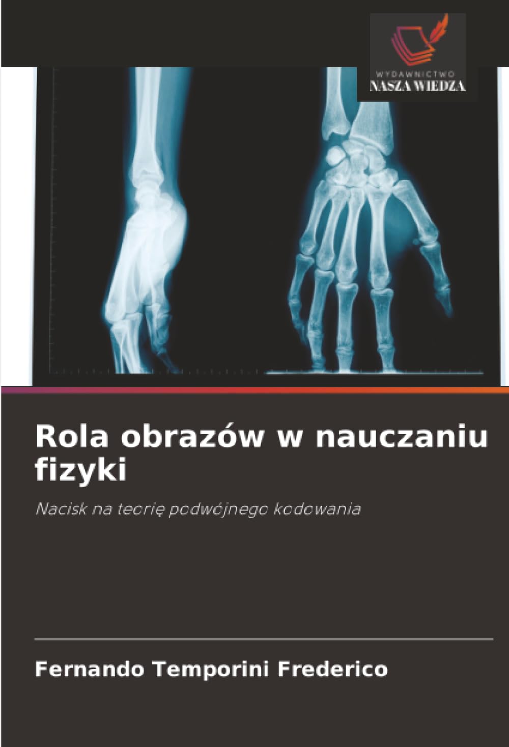 Rola obrazów w nauczaniu fizyki: Nacisk na teorię podwójnego kodowania
