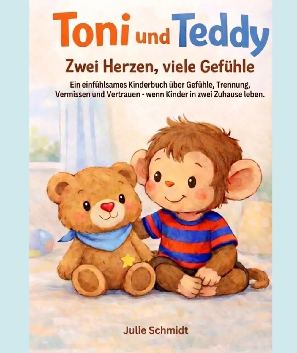 Toni und Teddy: Zwei Herzen, viele Gefühle
