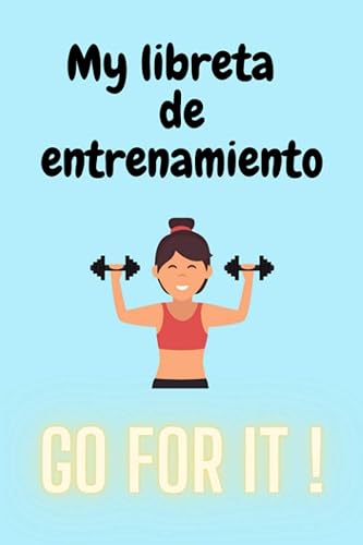 Mi libreta de entrenamiento: Cuaderno de entrenamiento para mujeres | 15.24 x 22.86 CM, 105 paginas | agenda de registro de entrenamiento fitness | ... | El regalo perfecto para usted o para un
