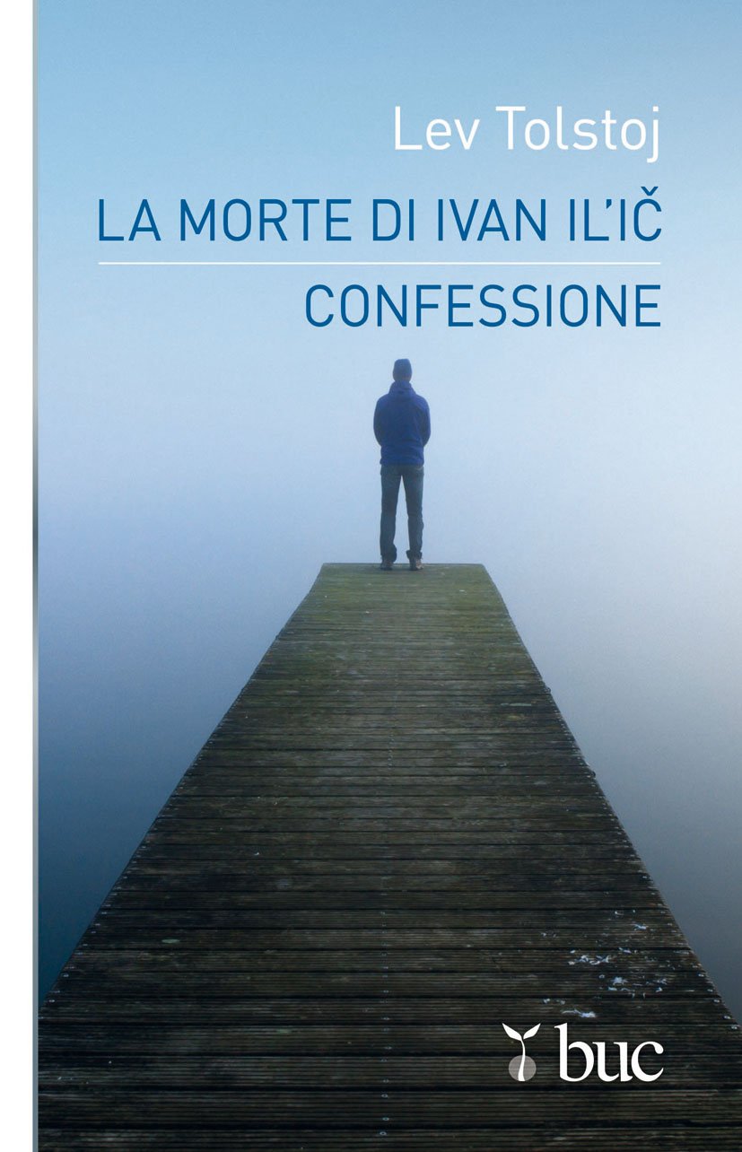 La morte di Ivan Il'icConfessione Tolstoj, Lev Amazon.fr Livres
