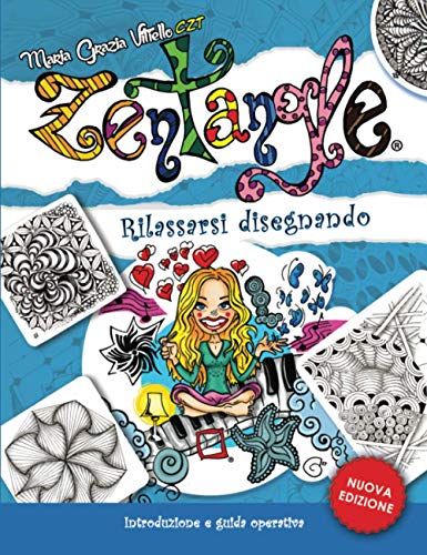 Zentangle®. Rilassarsi disegnando: Introduzione e