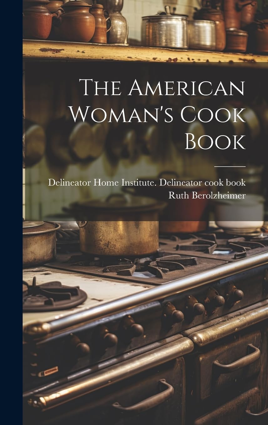The American Woman's Cook Book