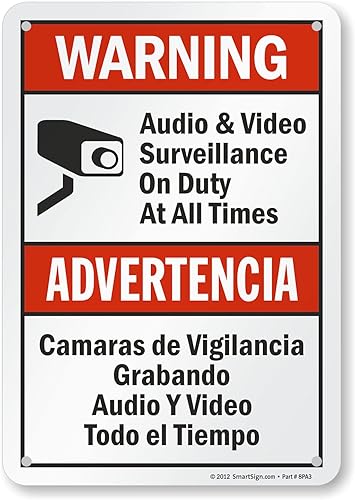 SmartSign Letrero bilingüe "Warning - Audio y Video vigilancia en servicio en todo momento" Aluminio de 7 x 10 pulgadas