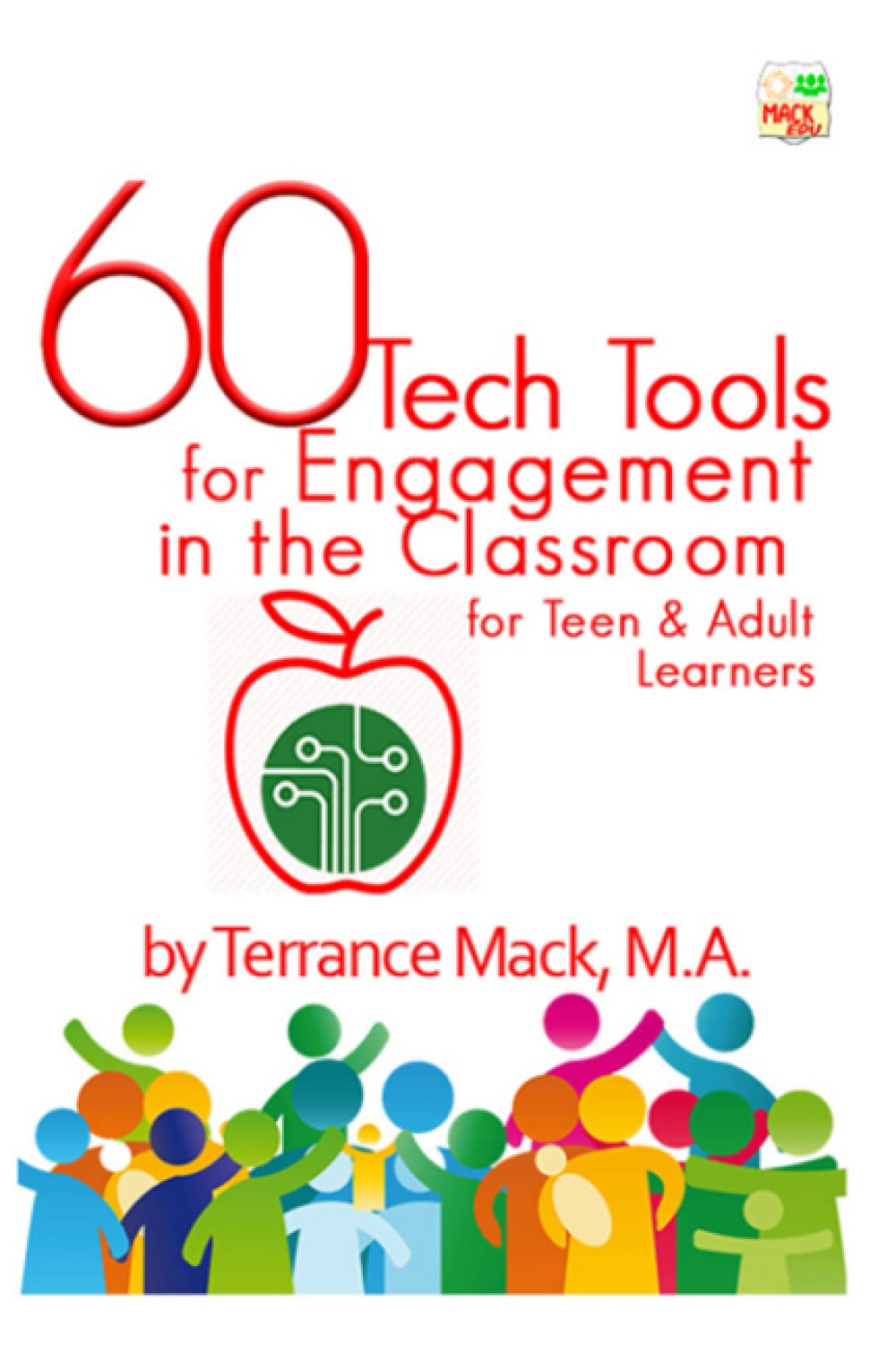 60 Tech Tools for Engagement int he Classroom for Teen & Adult Learners