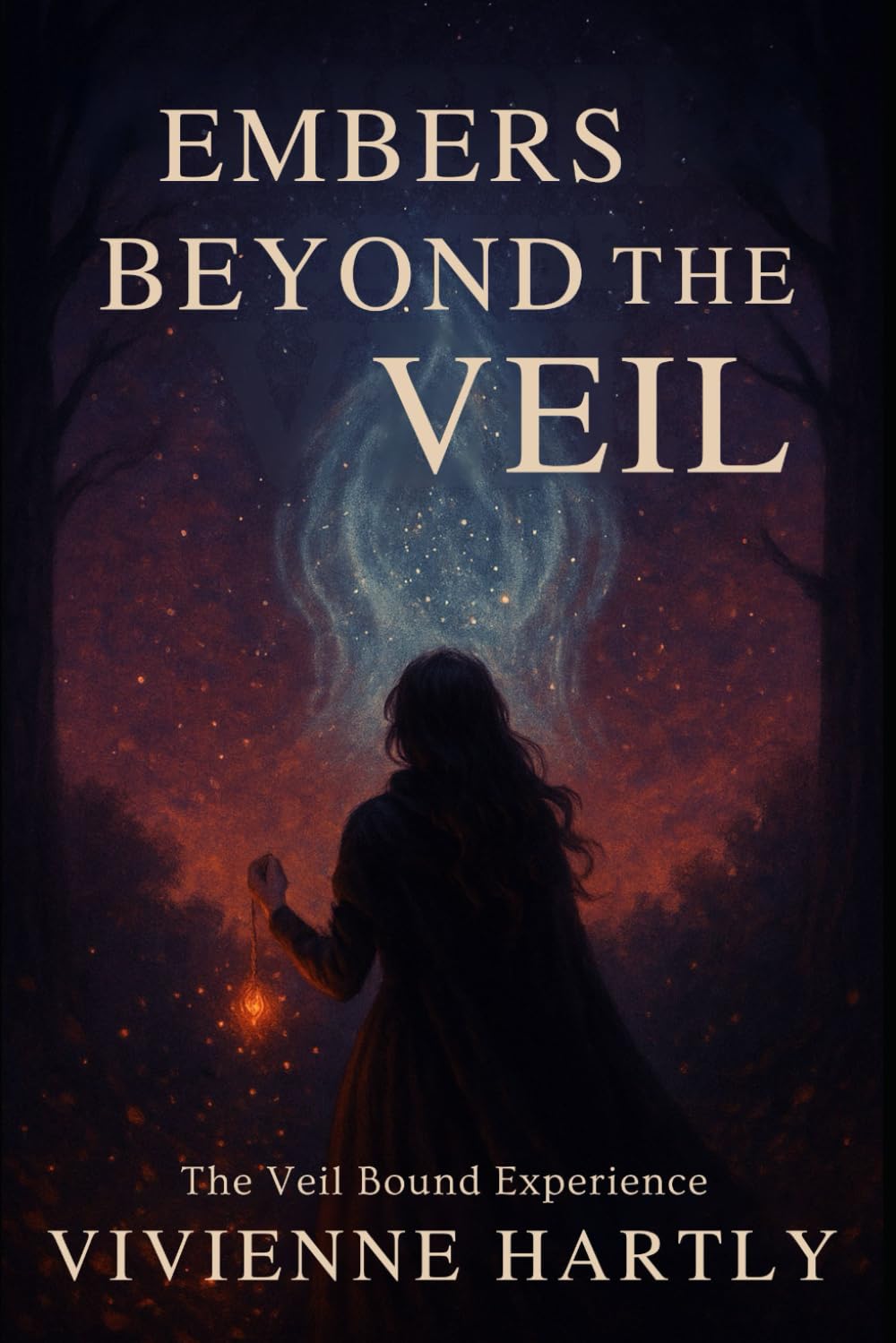 Embers beyond The Veil (The Veil Bound Experience)