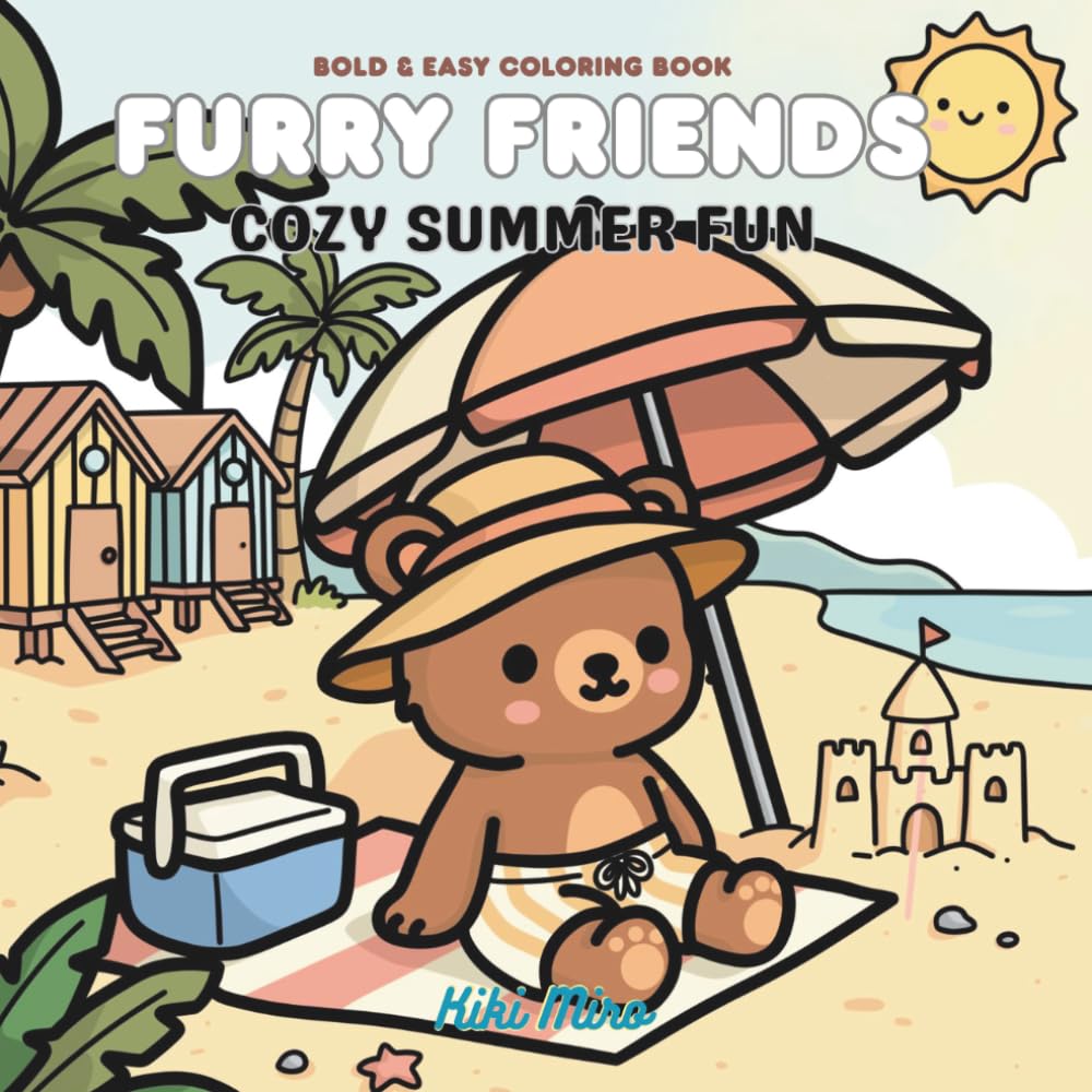Furry Friends: Bold & Easy Cozy Summer Fun Coloring Book