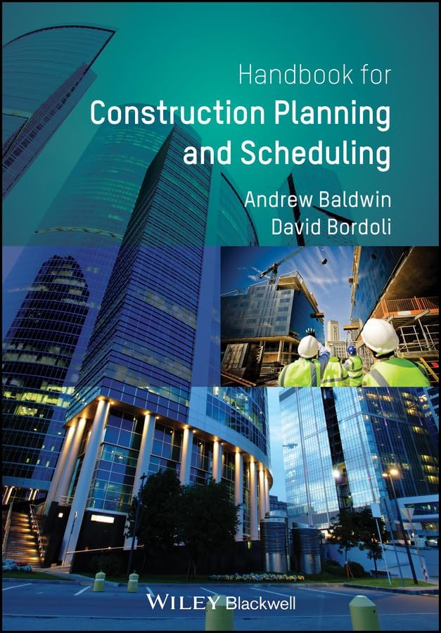 Handbook for Construction Planning and Scheduling (English Edition)
