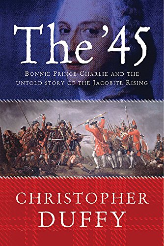The '45: Bonnie Prince Charlie: Bonnie Prince Charlie and the Unt...