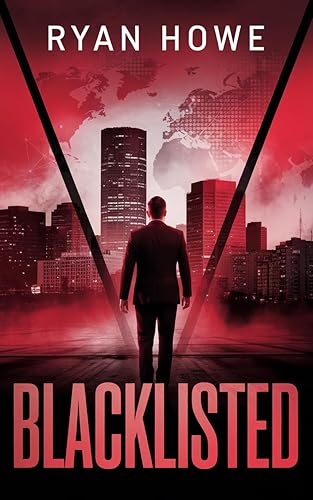 Blacklisted (A Seth Rourke Thriller Book 1)