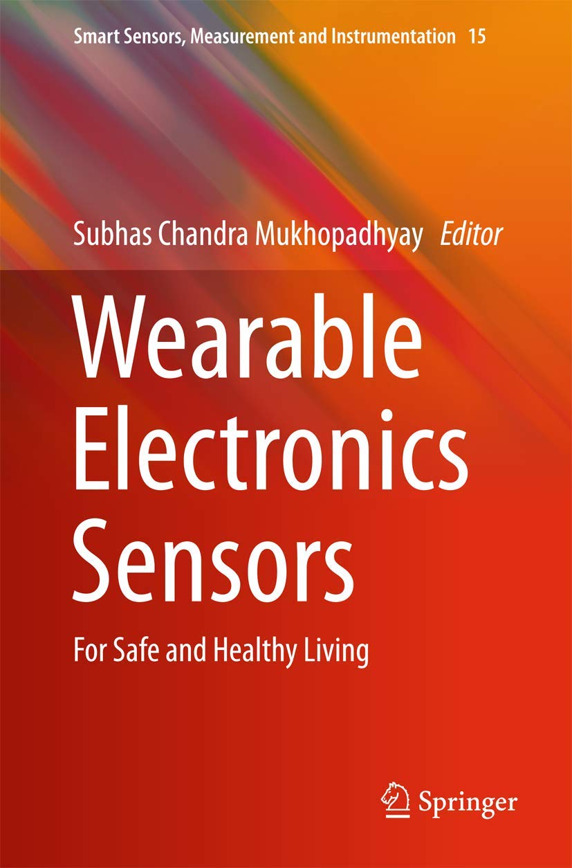 Wearable Electronics Sensors (Smart Sensors, Measurement and Instrumentation, 15)