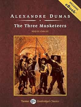 三銃士 THE THREE MUSKETEERS Alexandre Dumas The Three Musketeers: Dumas, Alexandre, Barrow, William