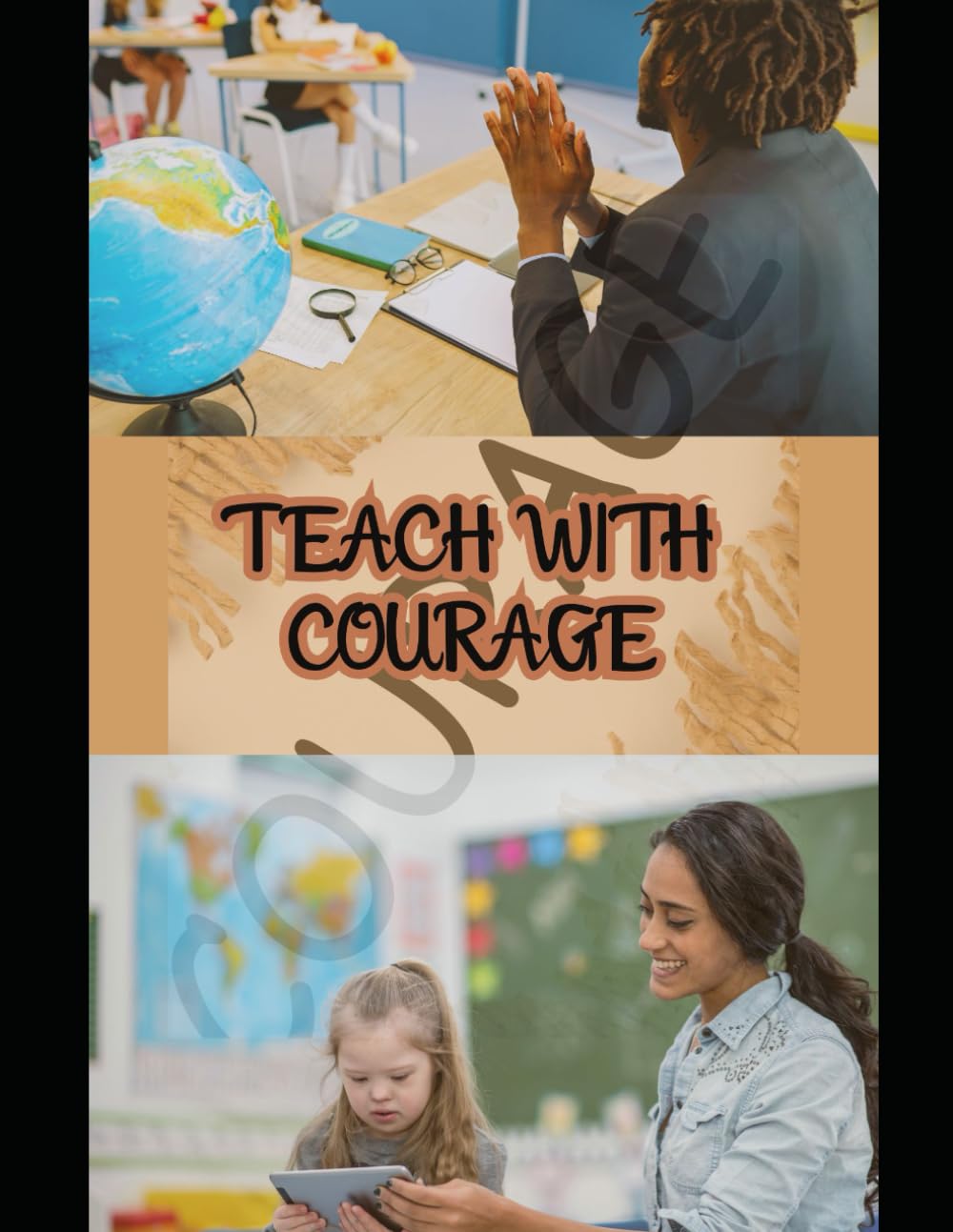 Teach with Courage: The Complete Parent’s Guide to Confident Home Education, Raising Independent Thinkers, and Creating a Learning Life Your Child Will Thrive In