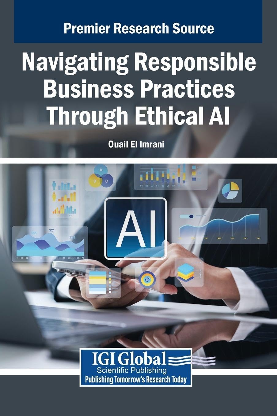 Navigating Responsible Business Practices Through Ethical AI
