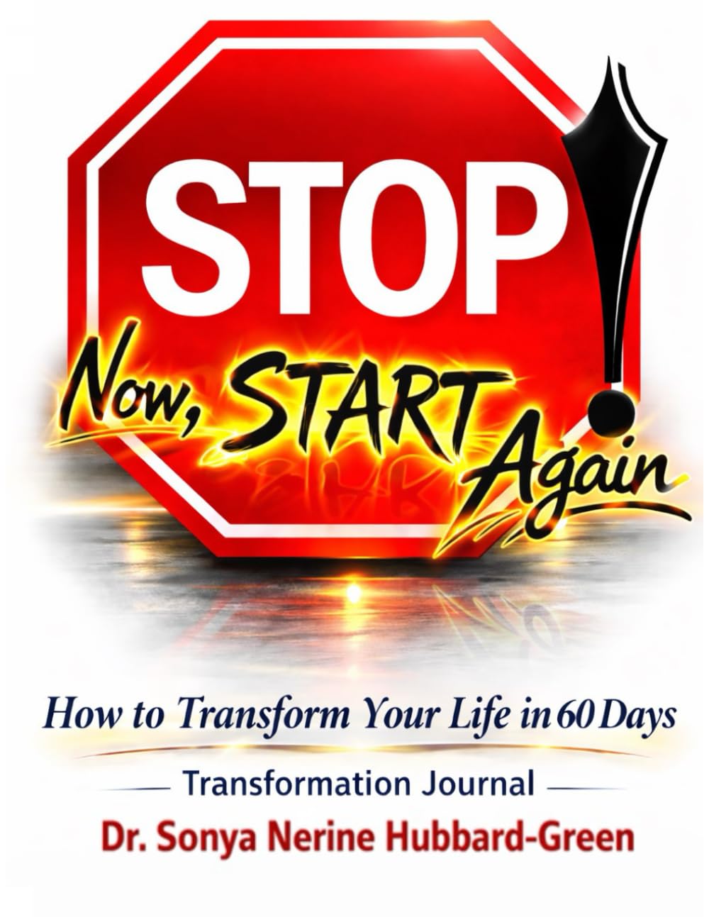 Stop! Now, Start Again