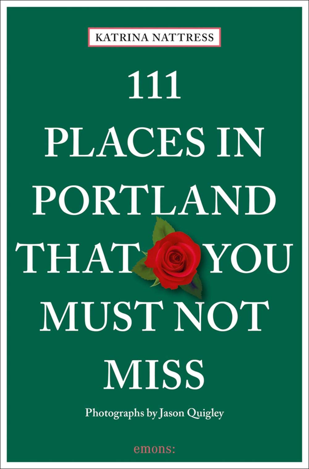 111 Places in Portland That You Must Not Miss (111 Places in …. That You Must Not Miss) 111 Places in Portland That You Must Not Miss (111 Places in …. That You Must Not Miss)