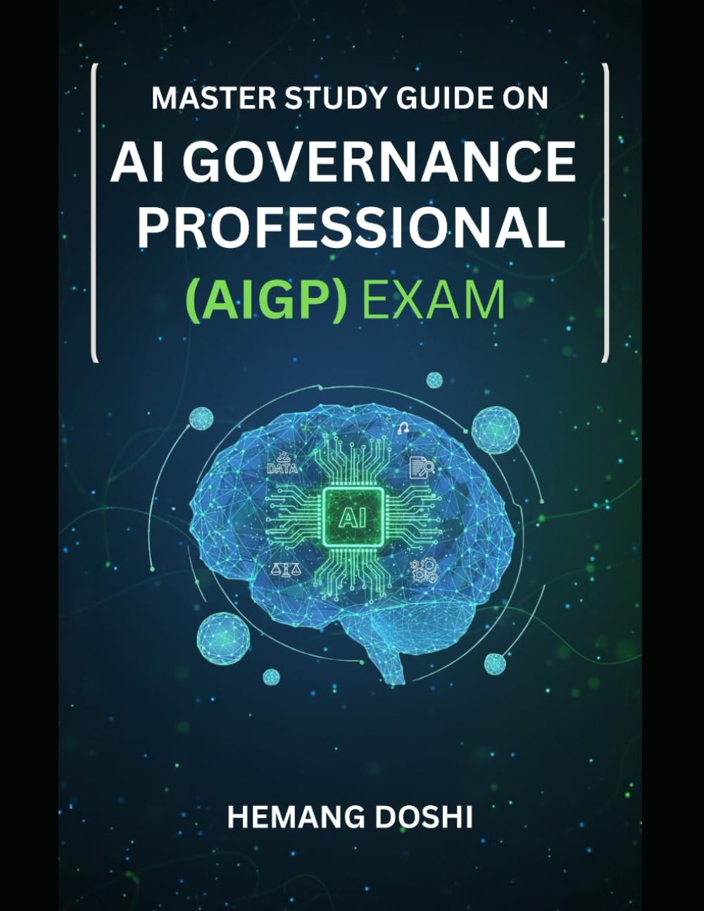 Master Study Guide on AI Governance Professional Exam (AIGP)