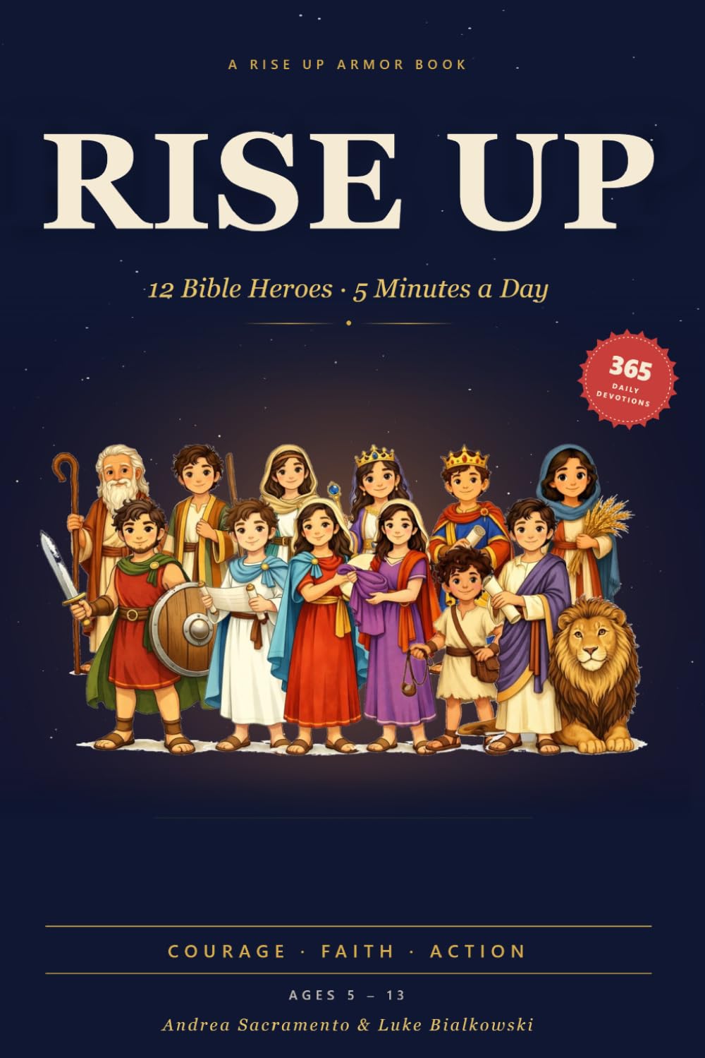 Rise Up: 12 Bible Heroes, 5 Minutes a Day: Squad Edition - Daily Devotions for Kids 5-13