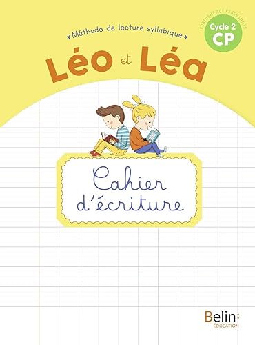 LEO ET LEA 2019 - Cahier d'écriture CP: Apprentissage - Nouvelle édition