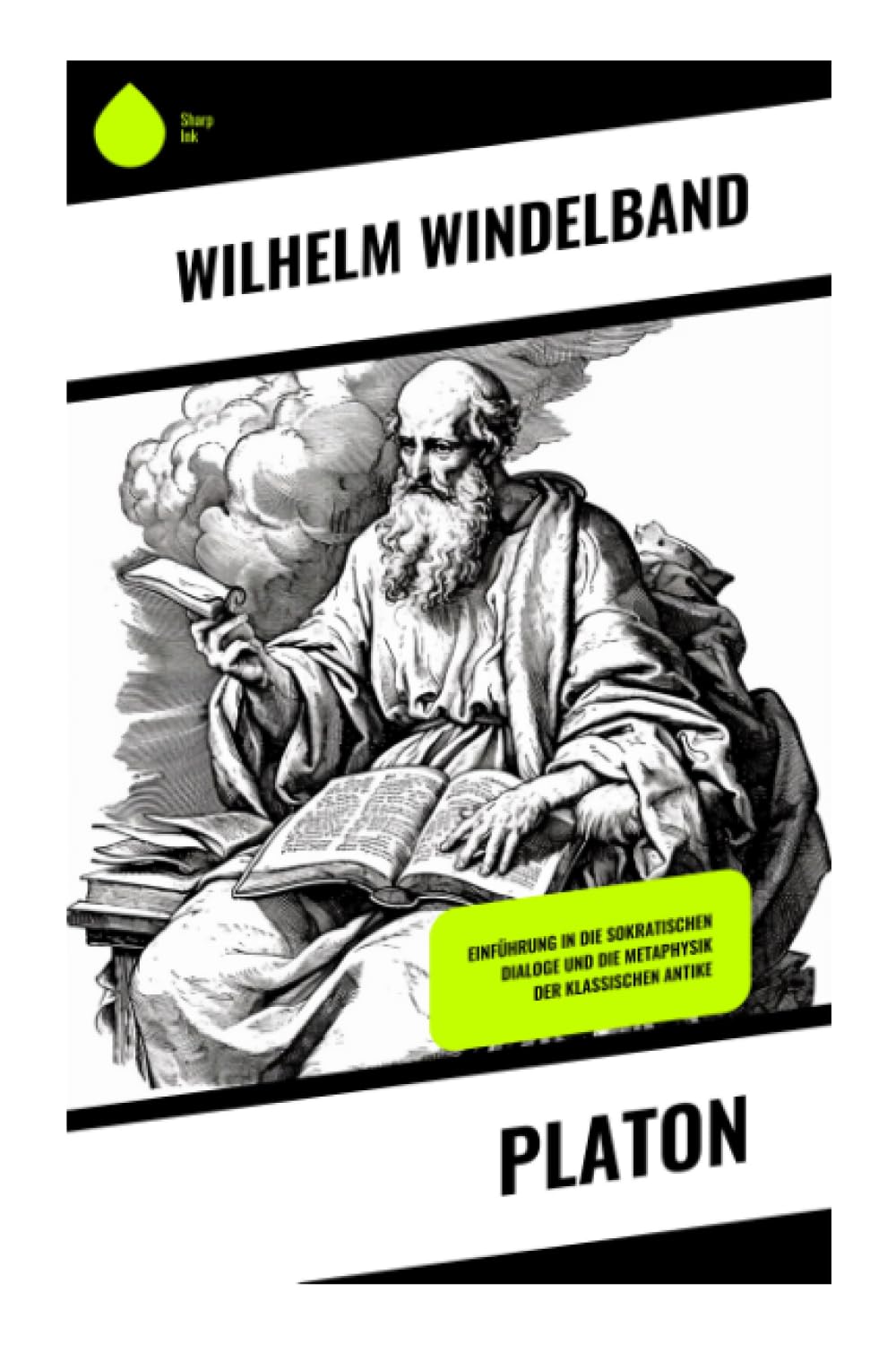 Platon: Einführung in die sokratischen Dialoge und die Metaphysik der klassischen Antike: Ideenlehre, sokratische Dialektik und die Grundlagen von ... Staatsphilosophie in der griechischen Antike