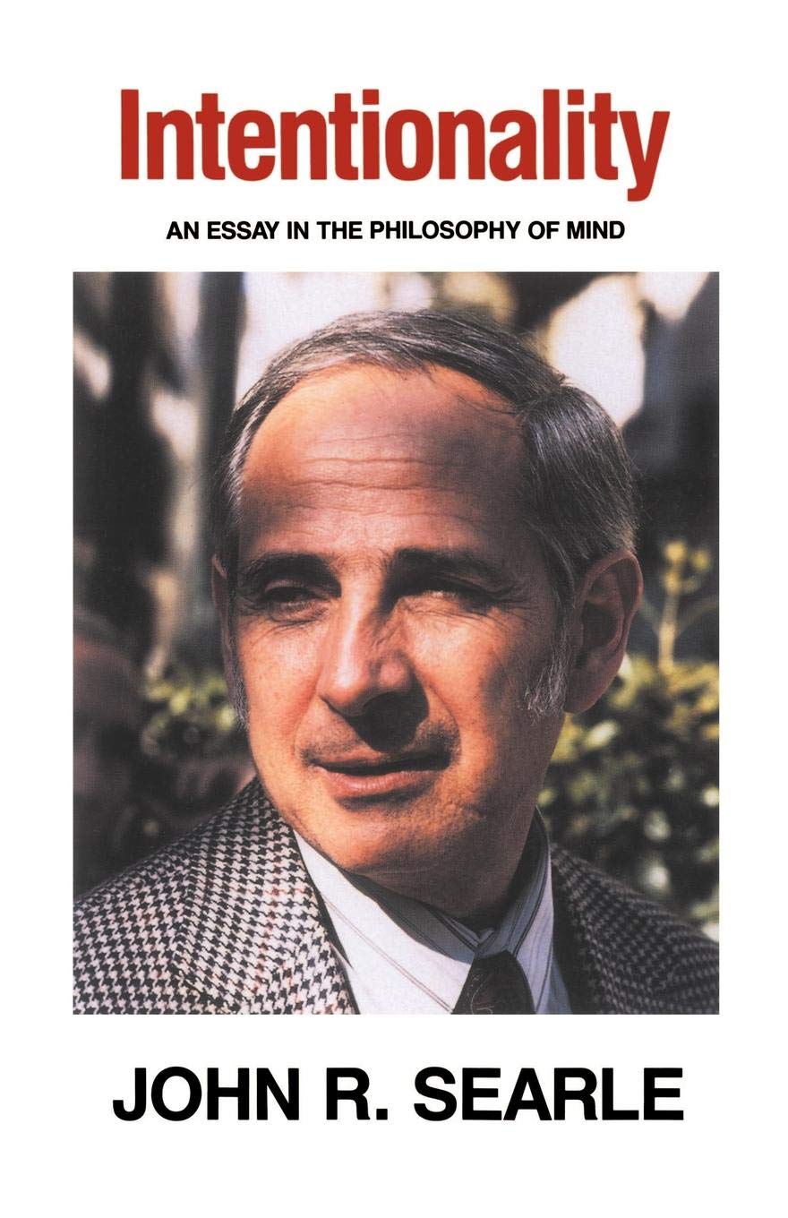 Intentionality An Essay in the Philosophy of Mind Searle Paperback 9780521273022