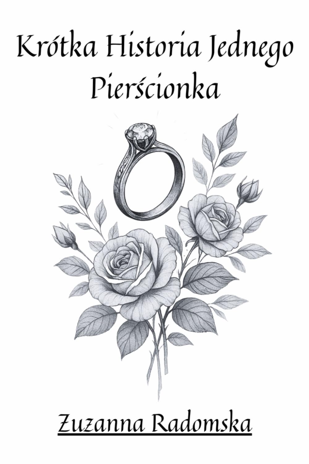 Krótka Historia Jednego Pierścionka