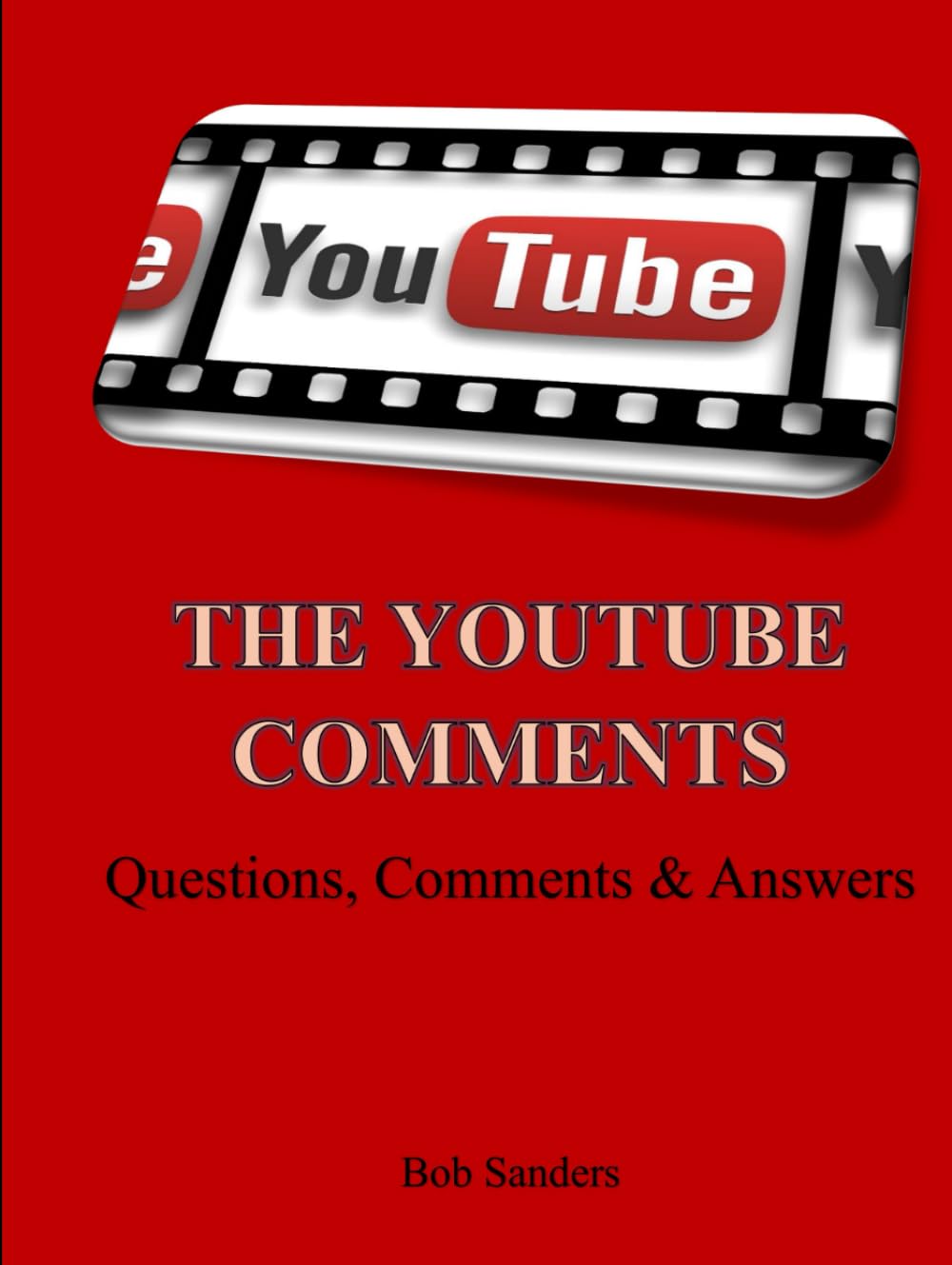 The YouTube Comments: Questions, Comments & Answers