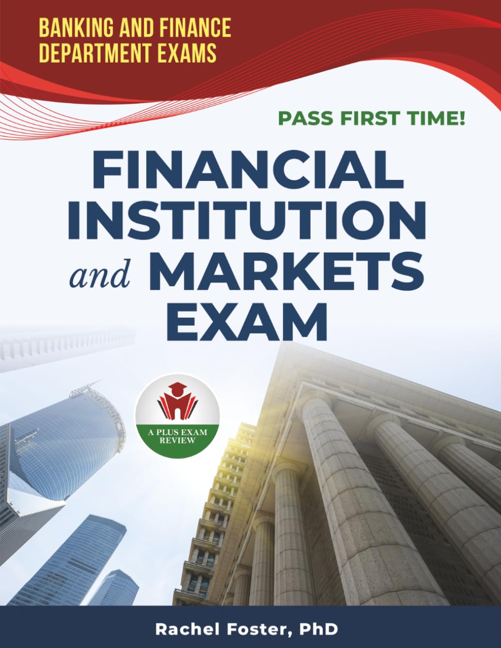 FINANCIAL INSTITUTION AND MARKETS (2) EXIT EXAM PREP