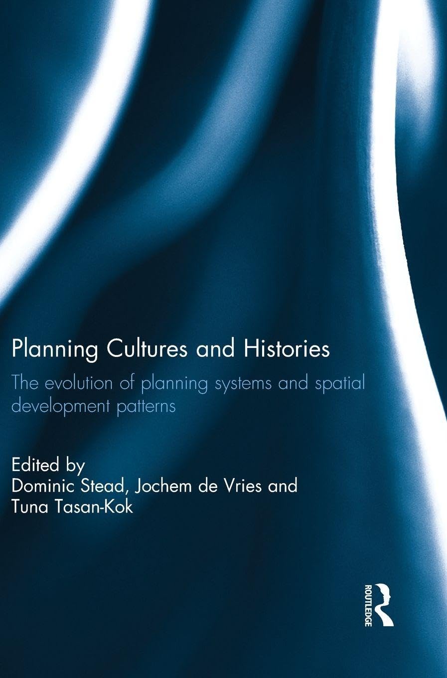 Planning Cultures and Histories enrichit votre bibliothèque d'architecte urbaniste