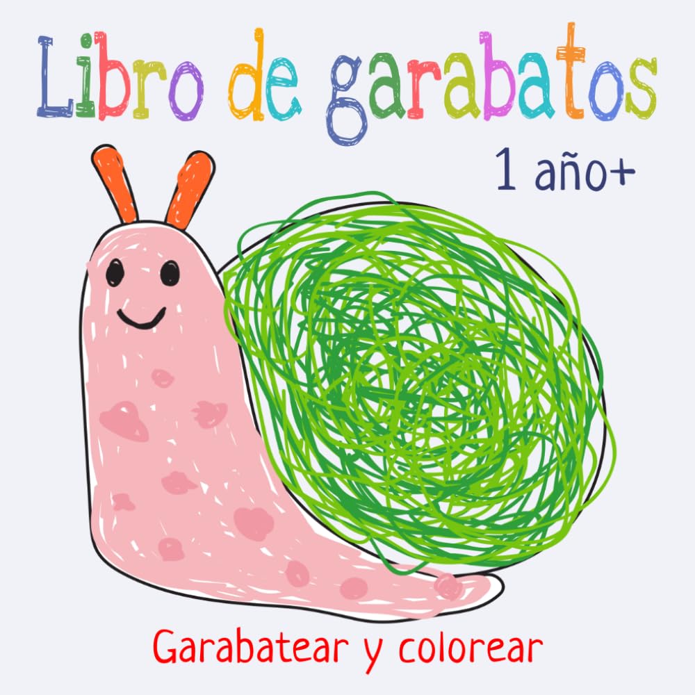 Libro de garabatos 1 año+: 50 formas grandes y sencillas para garabatear y colorear