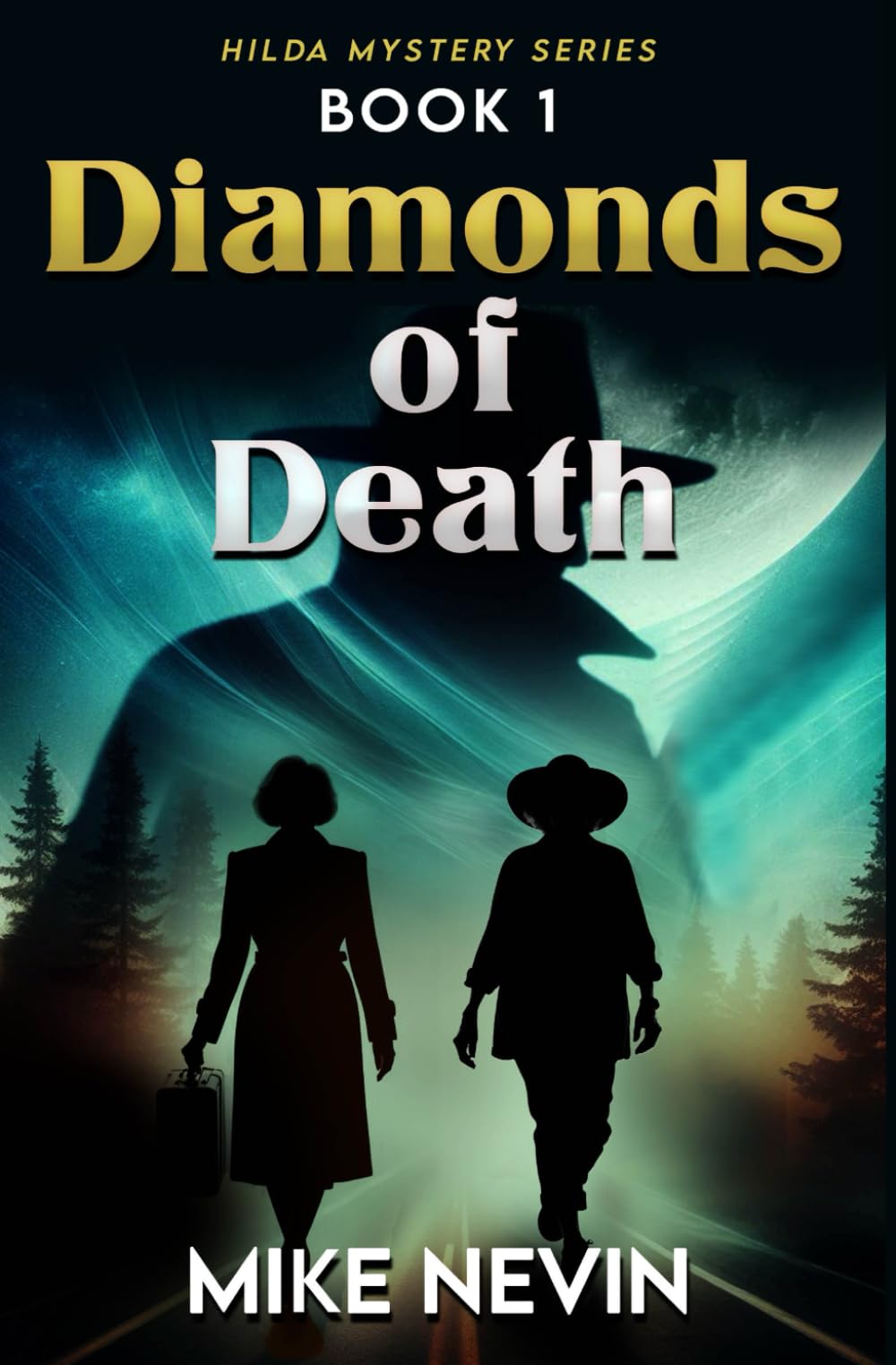 Diamonds of Death: Book 1 (Hilda Mystery Series)